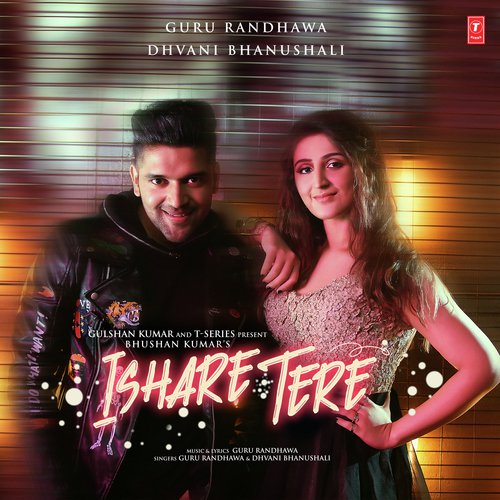 Ishare Tere Lyrics