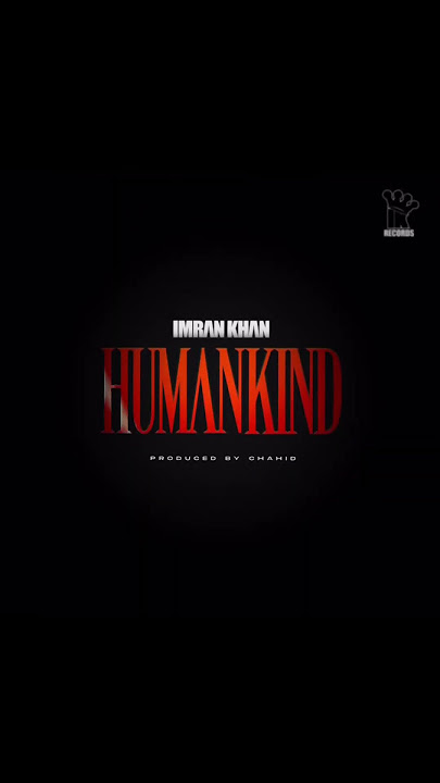 Humankind Lyrics Movie Songs Album