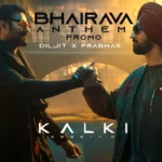 Bhairava Anthem Song Lyrics - Diljit Dosanjh | Prabhas | Movie Kalki 2898 Ad (2024)