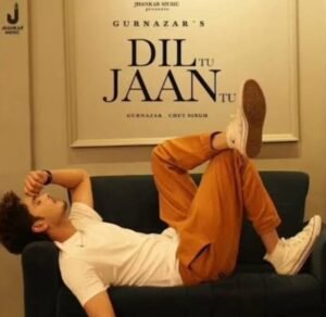 Dil Tu Jaan Tu Lyrics