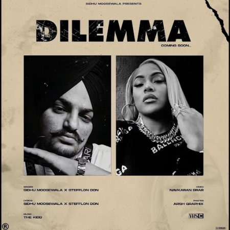Dilemma Song Lyrics - Sidhu Moose Wala | Stefflon Don | Punjabi Song (2024)