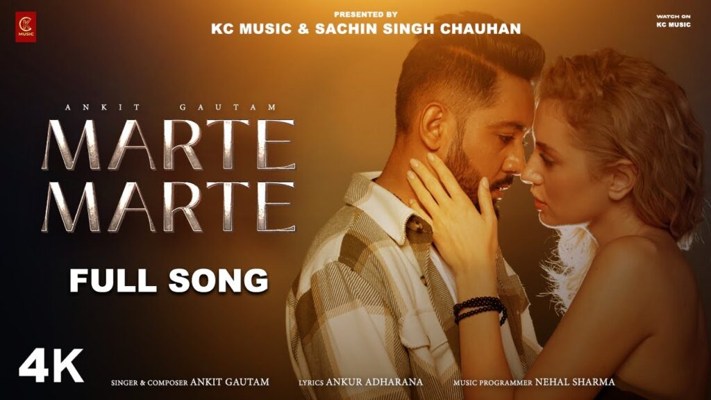 Marte Marte Song Lyrics - Ankit Gautam | Hindi Song (2024)