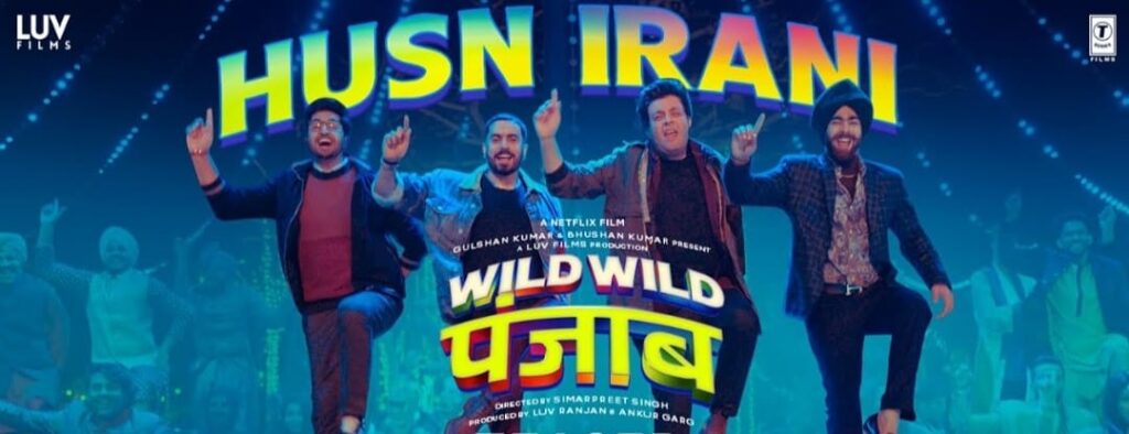 Husn Irani Song Lyrics - Guru Randhawa | Wild Wild Punjab | Movie (2024)