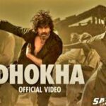 Dhokha Song Lyrics – Mika Singh | Sarfira (2024)