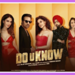 Do U Know Song Lyrics - Diljit Dosanjh | Khel Khel Mein | Movie (2024)