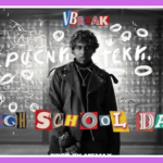 High School Days Song Lyrics - VBreak | English Song (2024)