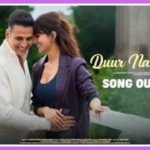 Duur Na Karin Song Lyrics – Khel Khel Mein | Movie (2024)