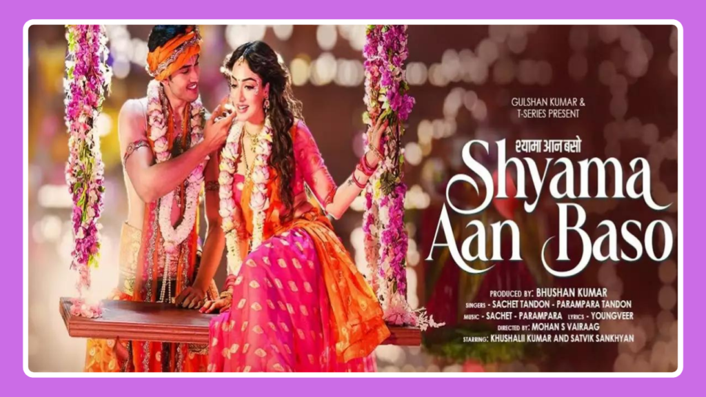 Shyama Aan Baso Lyrics - Parampara Tandon & Sachet Tandon | Bhakti Song (2024)