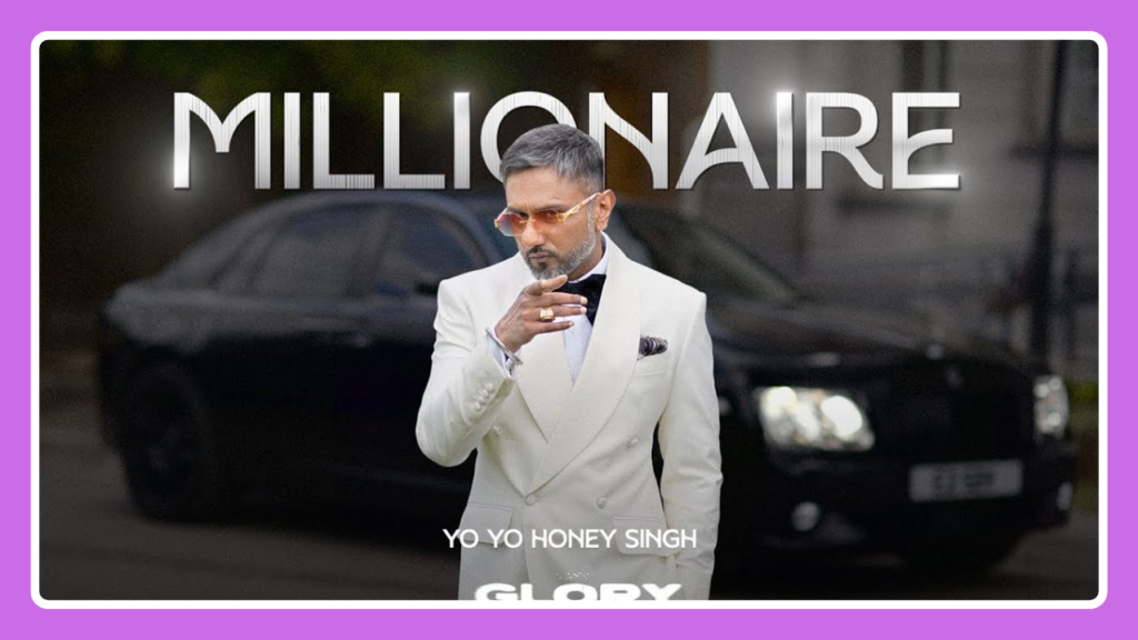 Millionaire Song Lyrics – Yo Yo Honey Singh | Glory (2024)