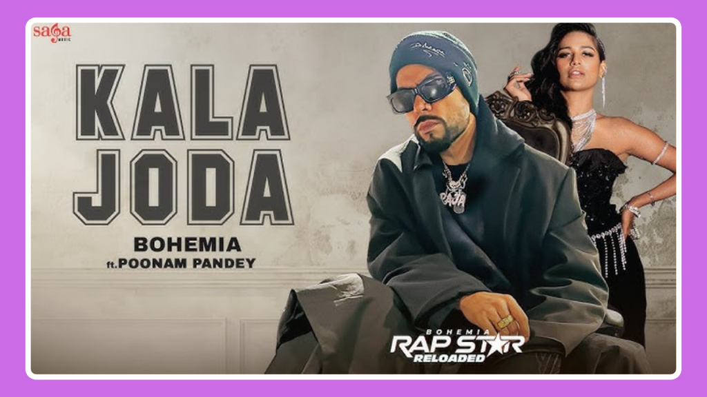 Kala Joda Song Lyrics - Bohemia | Rap Star Reloaded (2024)