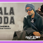 Kala Joda Song Lyrics - Bohemia | Rap Star Reloaded (2024)