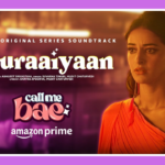 Churaaiyaan Song Lyrics - Mudit Chaturvedi & Suvarna Tiwari | Call Me Bae (2024)