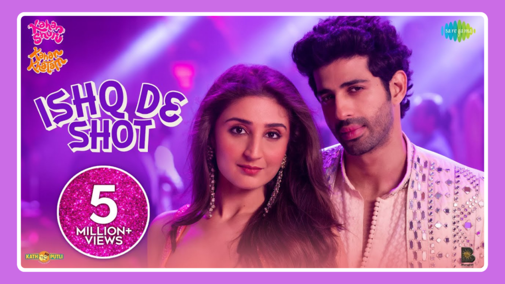 Ishq De Shot Song Lyrics – Kahan Shuru Kahan Khatam (2024)