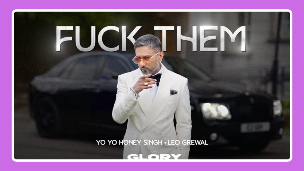 F**k Them Song Lyrics - Yo Yo Honey Singh & Leo Grewal | Glory (2024)