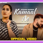 Kamaal Ae Song Lyrics - Afsana Khan | Hindi Song (2024)