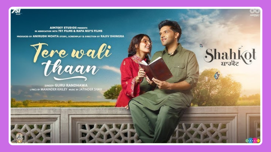 Tere Wali Thaan Song Lyrics - Guru Randhawa | Shahkot (2024)