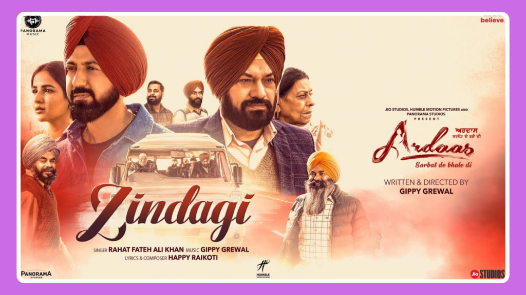 Zindagi Song Lyrics - Ardaas Sarbat De Bhale Di (2024)