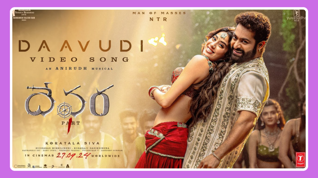 Daavudi Song Lyrics – Devara Part – 1 | Telugu Movie (2024)