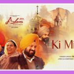 Ki Mileya Song Lyrics - Gippy Grewal | Ardaas Sarbat De Bhale Di (2024)