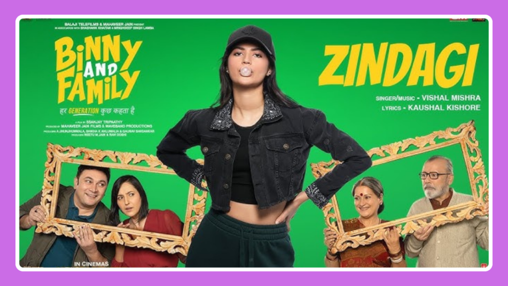 Zindagi Song Lyrics - Vishal Mishra | Binny and Family (2024)