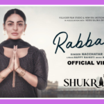 Rabba Ve Song Lyrics - Nachhatar Gill | Shukrana (2024)