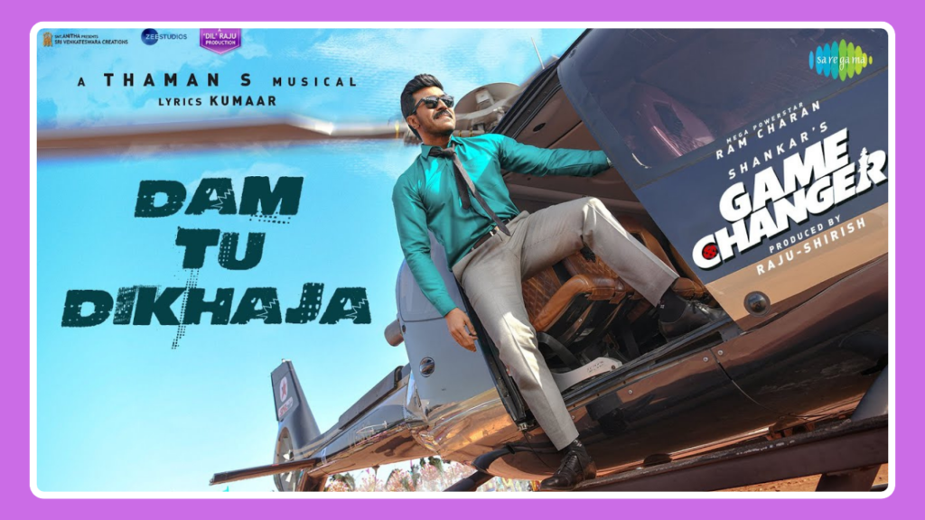 Dam Tu Dikhaja Song Lyrics - Nakash Aziz | Game Changer (2024)