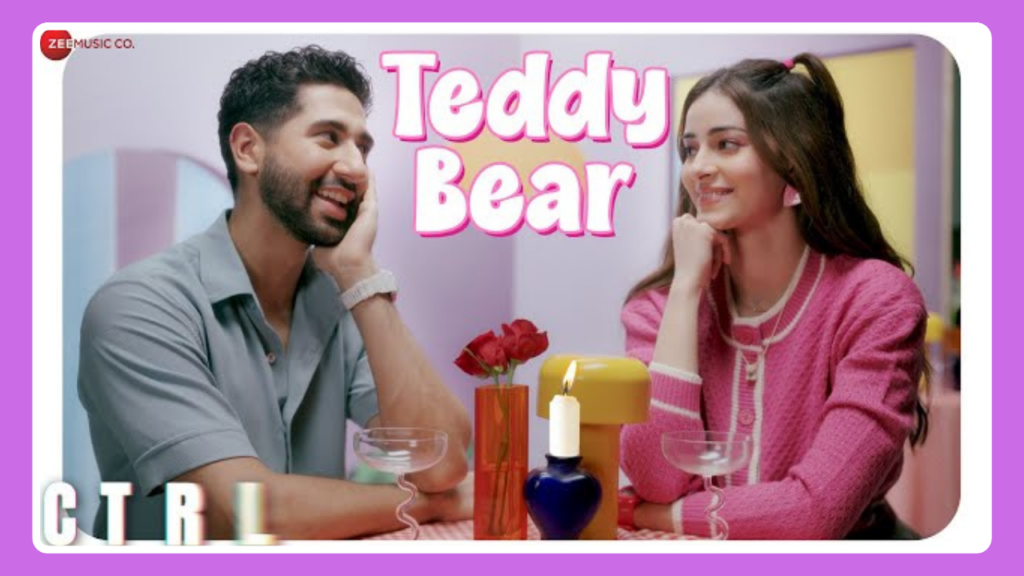 Teddy Bear Song Lyrics - Anand Bhaskar & Nikhita Gandhi | CTRL (2024)