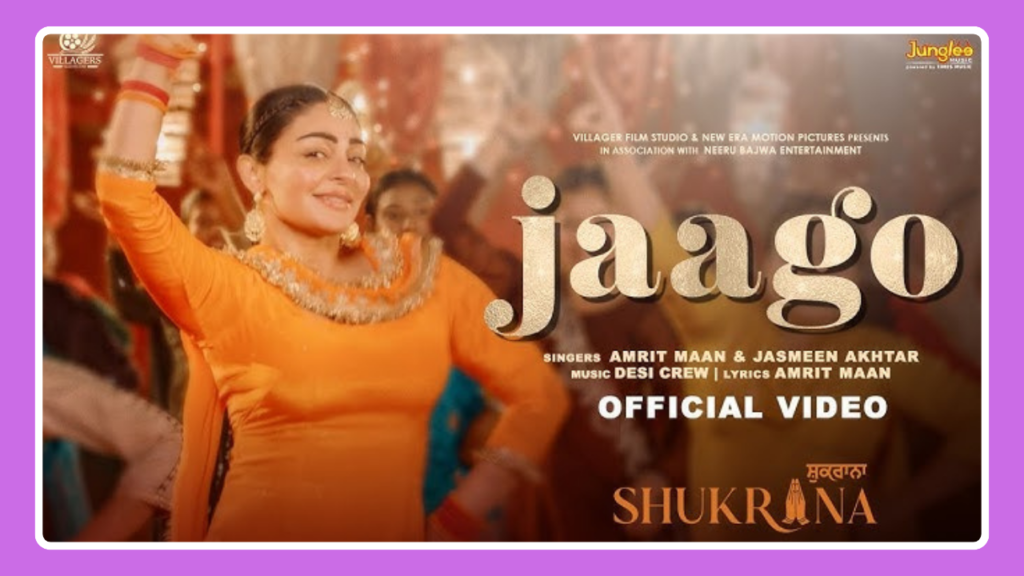 Jaago Song Lyrics - Shukrana | Punjabi Movie (2024)