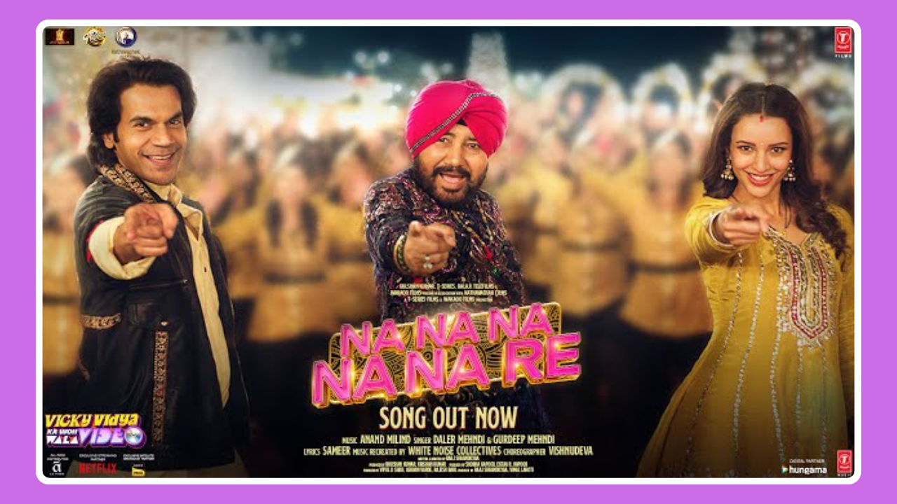 Na Na Na Na Na Re Song Lyrics - Daler Mehndi & Gurdeep Mehndi | Vicky Vidya Ka Woh Wala Video (2024)