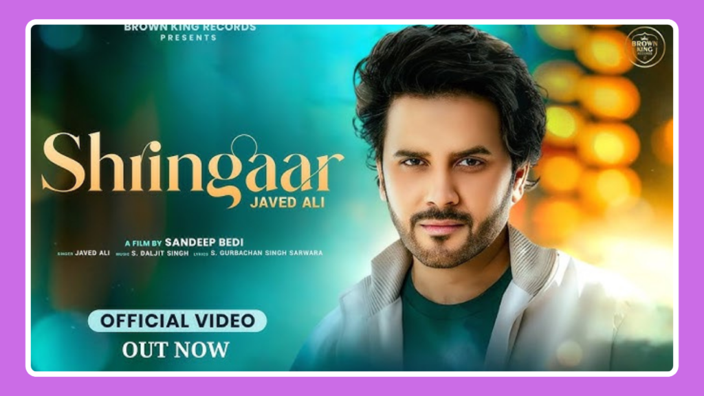 Shringaar Song Lyrics - Javed Ali | Hindi Song (2024)