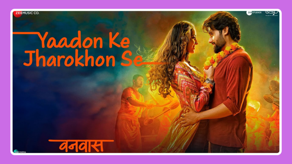 Yaadon Ke Jharokhon Se Song Lyrics - Vanvaas | Movie (2024)