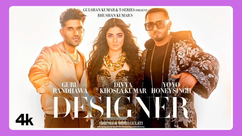 Designer Song Lyrics - Guru Randhawa & Yo Yo Honey Singh | Punjabi Song (2024)