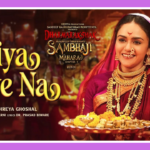 Jiya Jaye Na Song Lyrics -Dharmarakshak Mahaveer Chhatrapati Sambhaji Maharaj | Movie (2024)