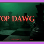 Top Dawg Song Lyrics - Prem Dhillon | 4 Da Gang EP (2024)