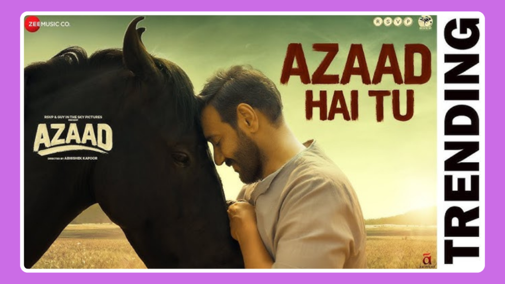 Azaad Hai Tu Song Lyrics - Arijit Singh & Amit Trivedi | Azaad (2024)