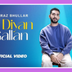 Dil Diyan Gallan Song Lyrics - Sheraz Bhullar | Punjabi Song (2024)