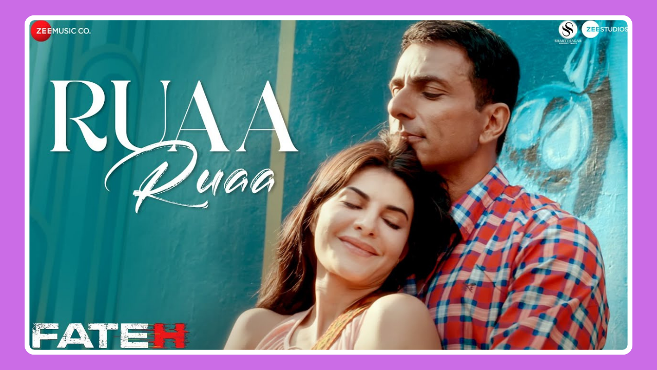 Ruaa Ruaa Song Lyrics - Stebin Ben & Rupali Moghe | Fateh (2024)