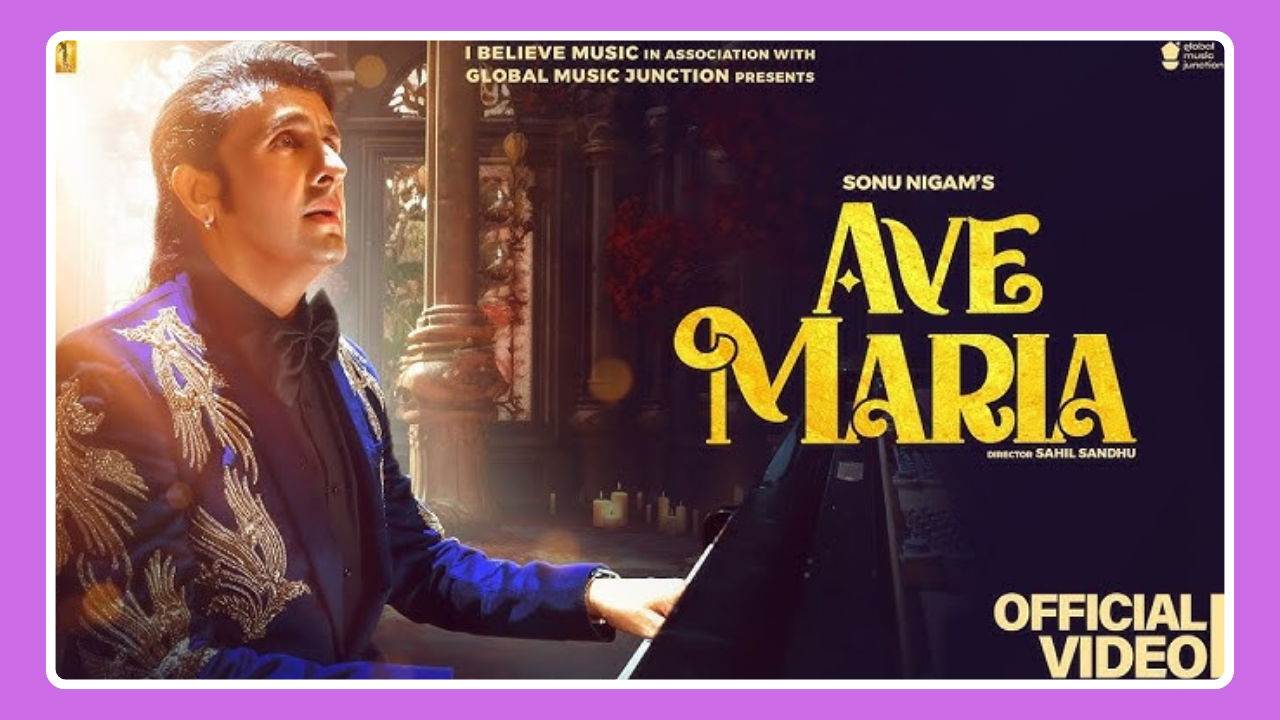 Ave Maria Song Lyrics - Sonu Nigam | Hindi Song (2024)