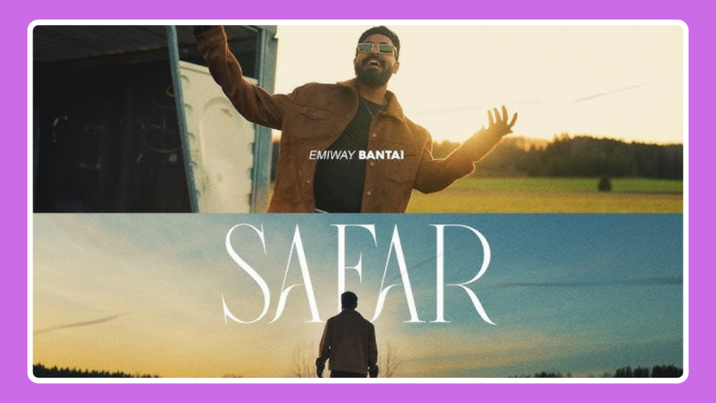 Safar Song Lyrics – Emiway Bantai | Hindi Song (2024)