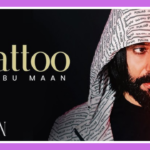 Tattoo Song Lyrics - Babbu Maan | Dil Te Na Layin (2025)