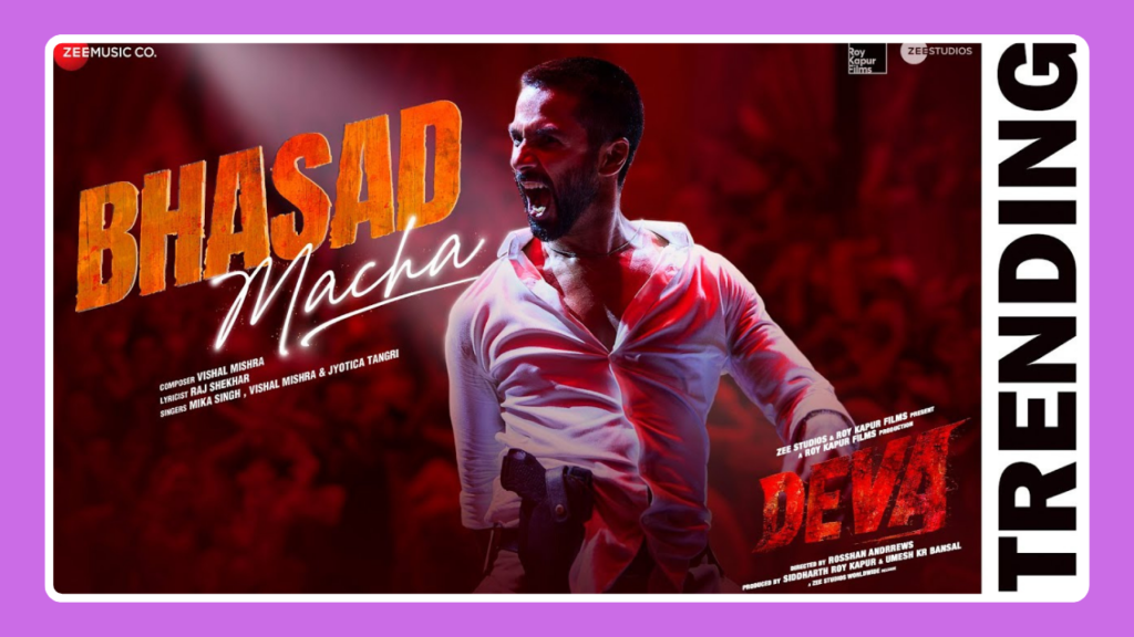 Bhasad Macha Song Lyrics - Mika Singh, Vishal Mishra & Jyotica Tangri | Deva (2025)