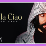 Bella Ciao Song Lyrics - Babbu Maan | Dil Te Na Layin (2025)