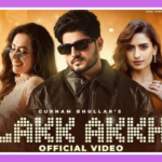 Lakk Akkh Song Lyrics - Gurnam Bhullar | Punjabi Song (2025)