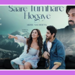 Saare Tumhare Ho Gaye Song Lyrics - Akhil Sachdeva | Hindi Song (2025)