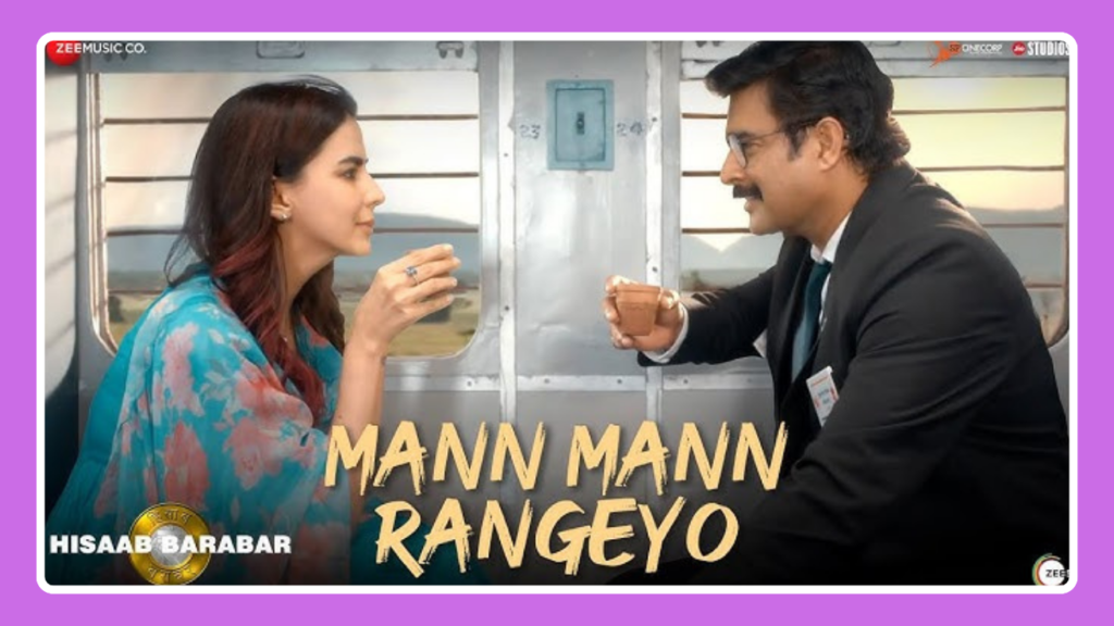 Mann Mann Rangeyo Song Lyrics - Shaan & Dridha | Hisaab Barabar (2025)