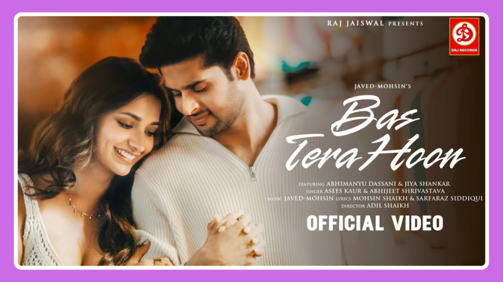 Bas Tera Hoon Song Lyrics – Asees Kaur & Abhijeet Shrivastava | Hindi Song (2025)