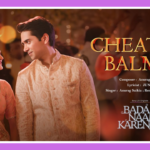 Cheater Balma Song Lyrics - Bada Naam Karenge | Movie (2025)