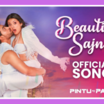 Beautiful Sajna Song Lyrics - Pintu Ki Pappi | Movie (2025)