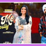 Tell Me Honestly Song Lyrics - Ammy Virk & Nimrat Khaira | Punjabi Song (2025)