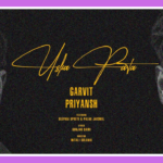 Uska Pata Song Lyrics - Garvit Soni & Priyansh Srivastava | Hindi Song (2025)